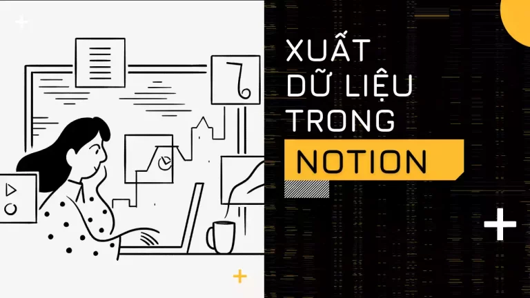 Cách xuất nội dung trên Notion