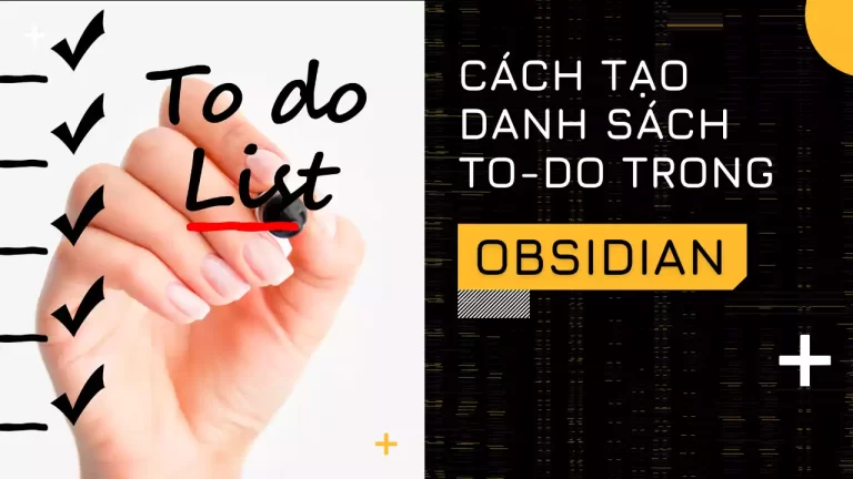 Cách tạo danh sách việc cần làm trong Obsidian