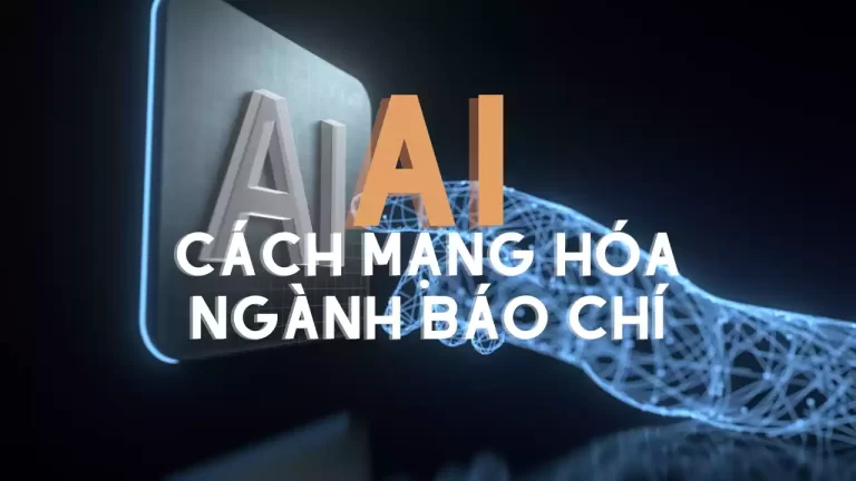 AI được thiết lập để cách mạng hóa ngành báo chí